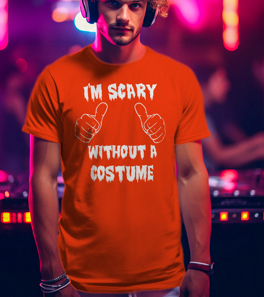 I'm Scary Without A Costume Thumbs Up Sinister Sidney T-Shirt