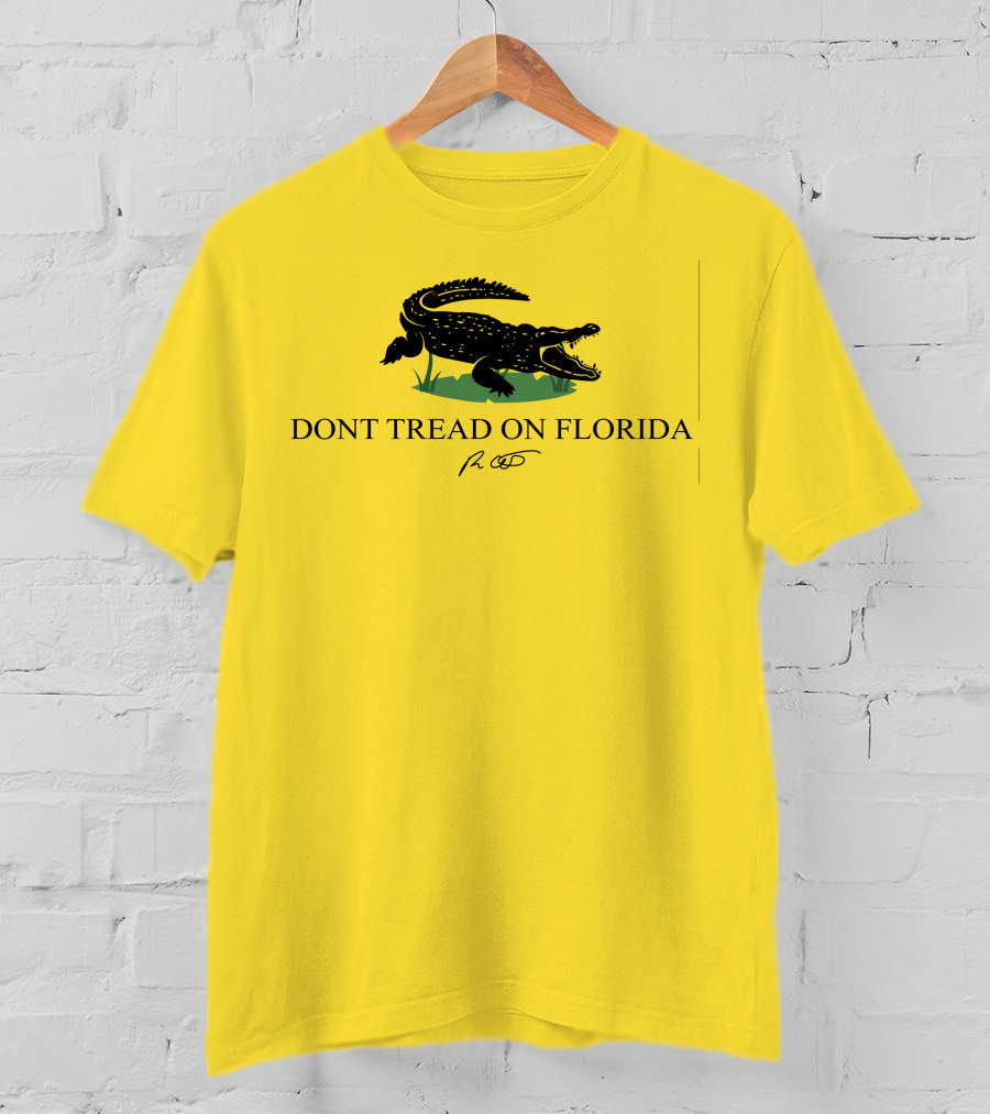 Gov Ron Desantis Dont Tread On Florida Crocodile Symbol And Signature T-Shirt