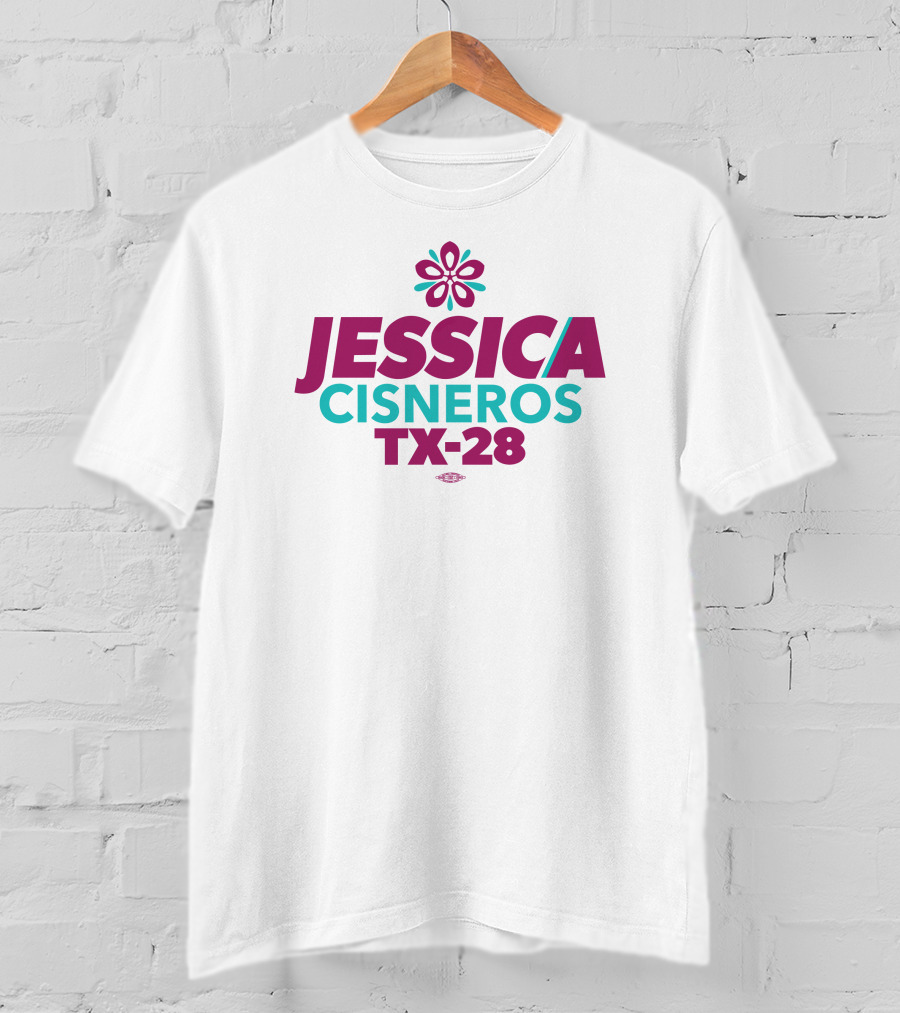 Jessica Cisneros TX-28 Flower Design For Congress Campaign T-Shirt