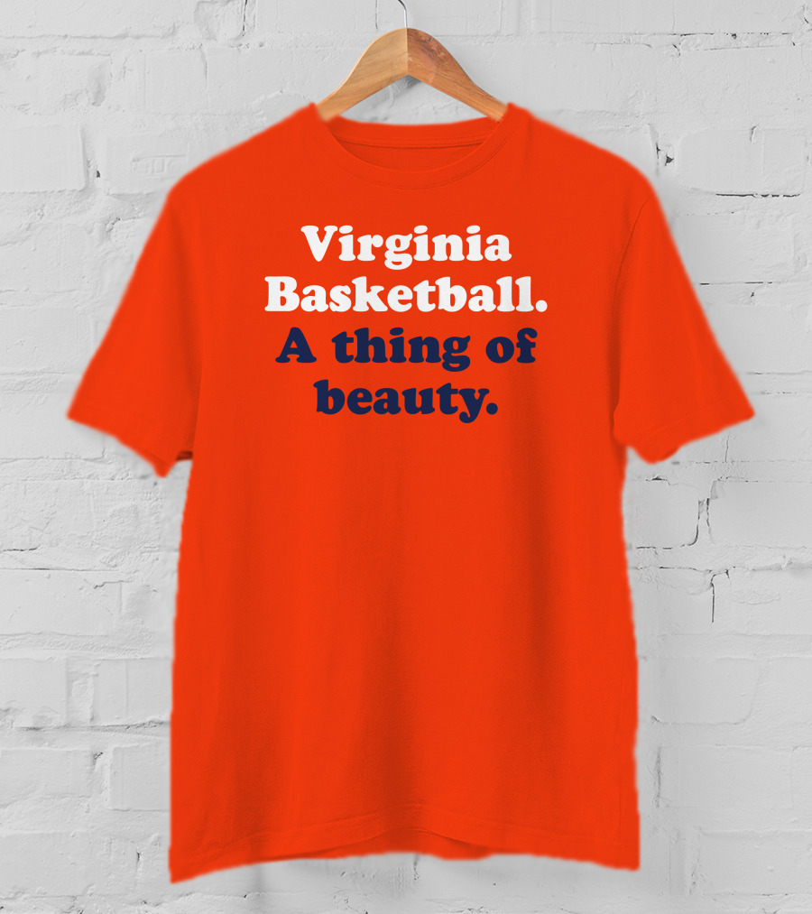 Virginia Basketball A Thing Of Beauty Orange T-Shirt