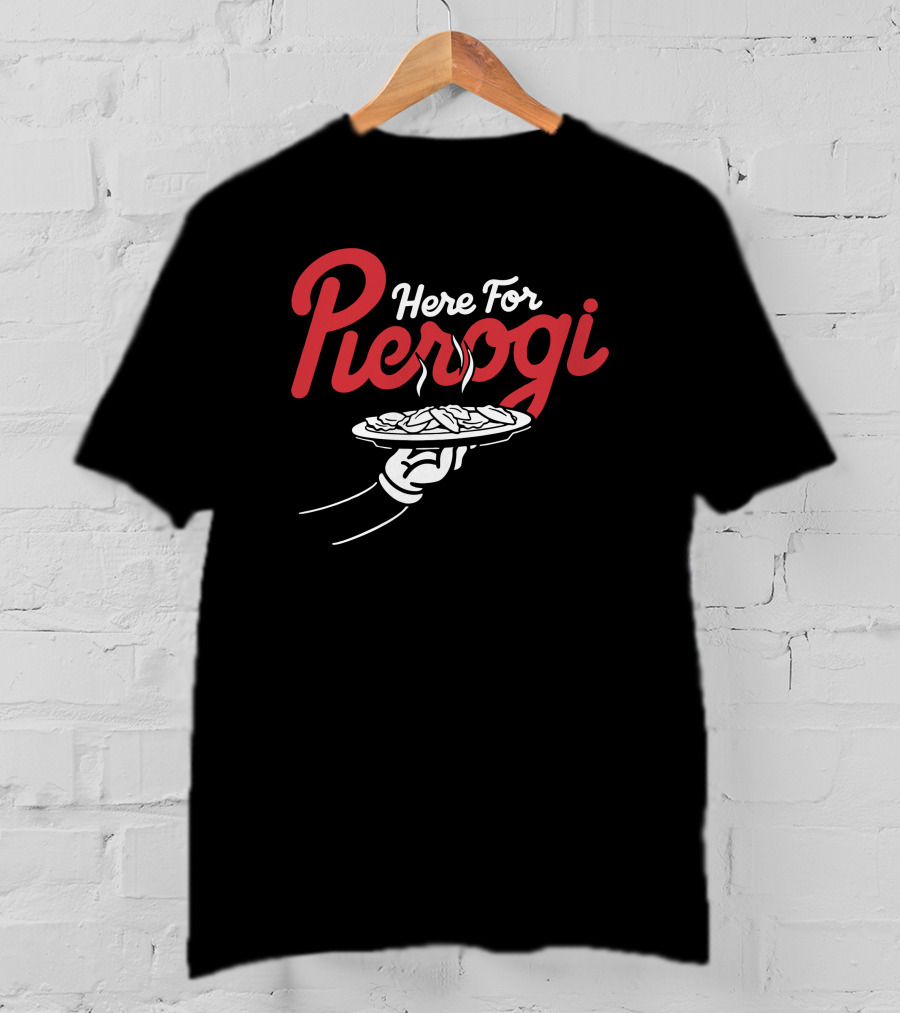 Here For The Pierogi Cleveland Clothing Co Store Plate Food T-Shirt
