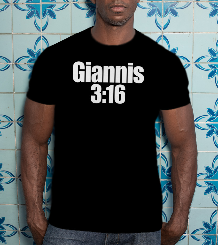 Giannis Antetokounmpo Giannis 3 16 Steve Austin BSR T-Shirt