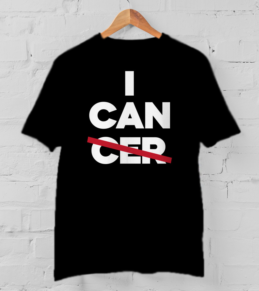 The Factory By Goldy Locks Shop I Can Cer Empowerment Message T-Shirt