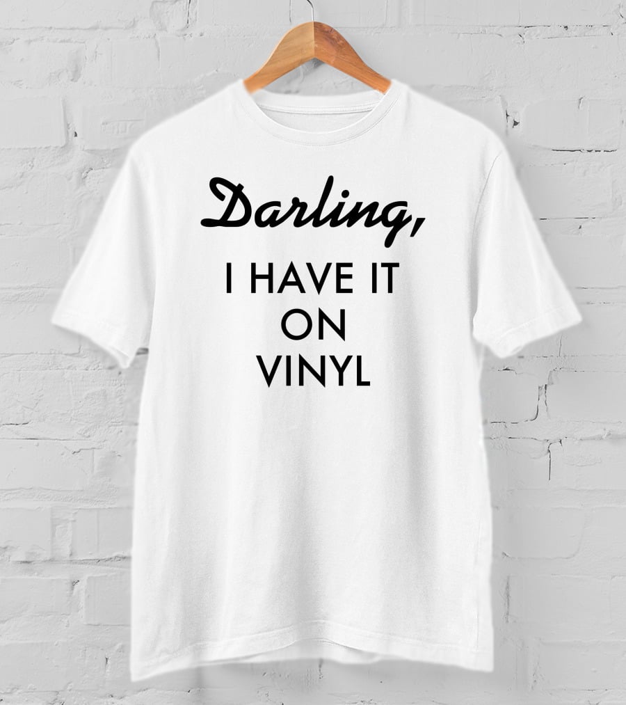 Kristin Chenoweth Darling I Have It On Vinyl T-Shirt