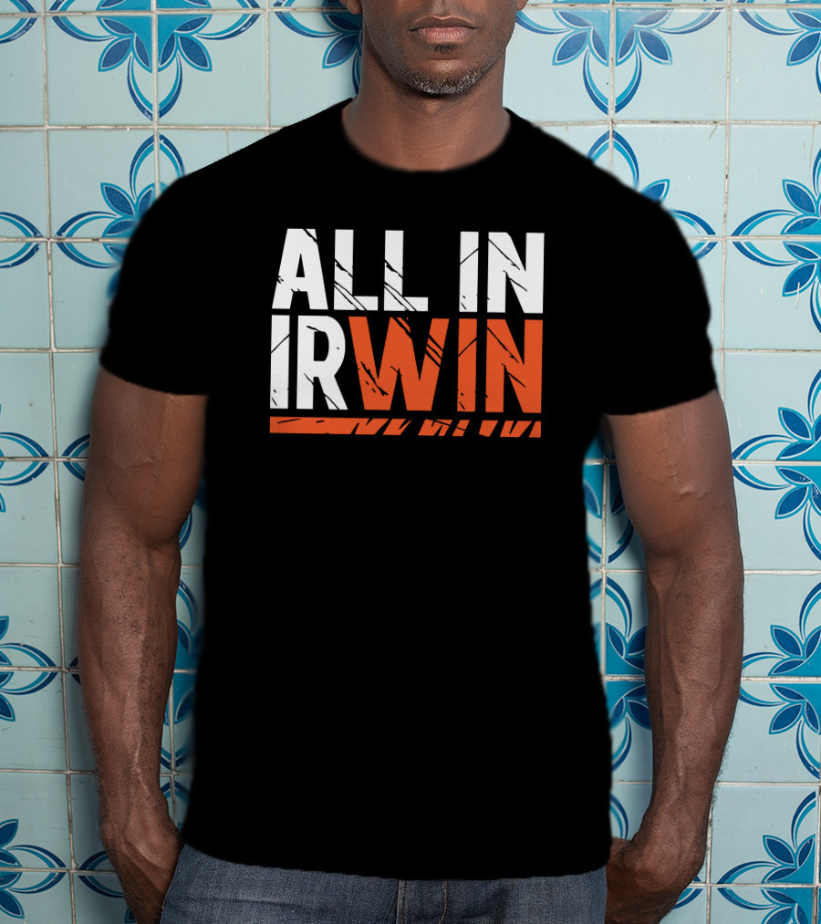 WIN All In Irwin T-Shirt