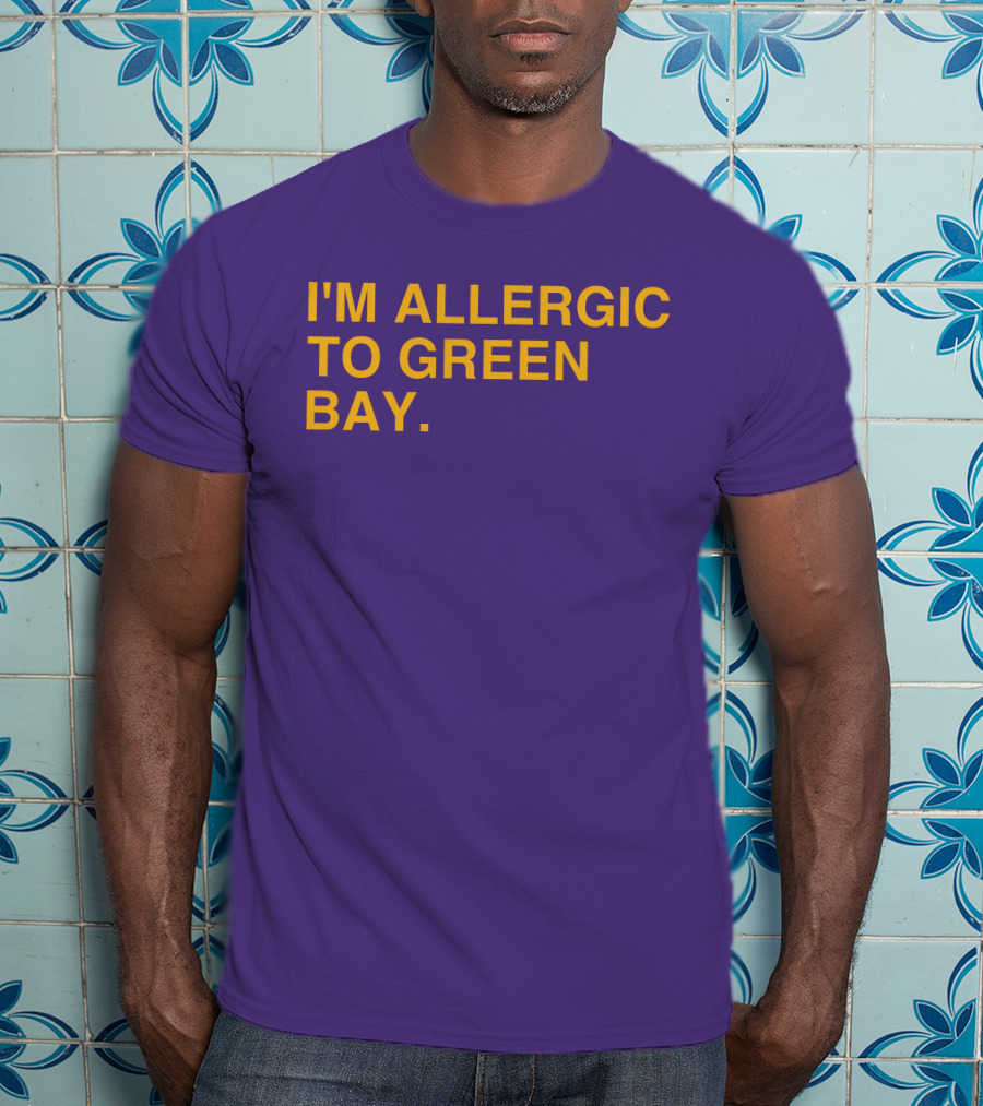 I'm Allergic To Green Bay Packers Football Fan Rivalry T-Shirt
