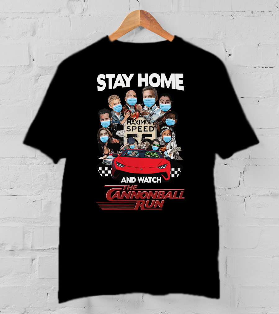 Stay Home And Watch The Cannonball Run Maximum Speed 55 Masked Characters With Red Sports Car T-Shirt