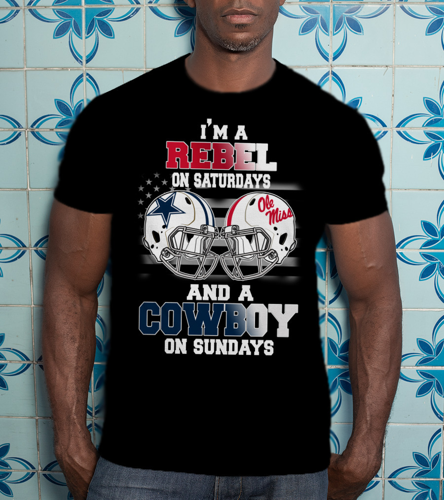I'm A Rebel On Saturdays And A Cowboy On Sundays Ole Miss Football Helmet Star T-Shirt