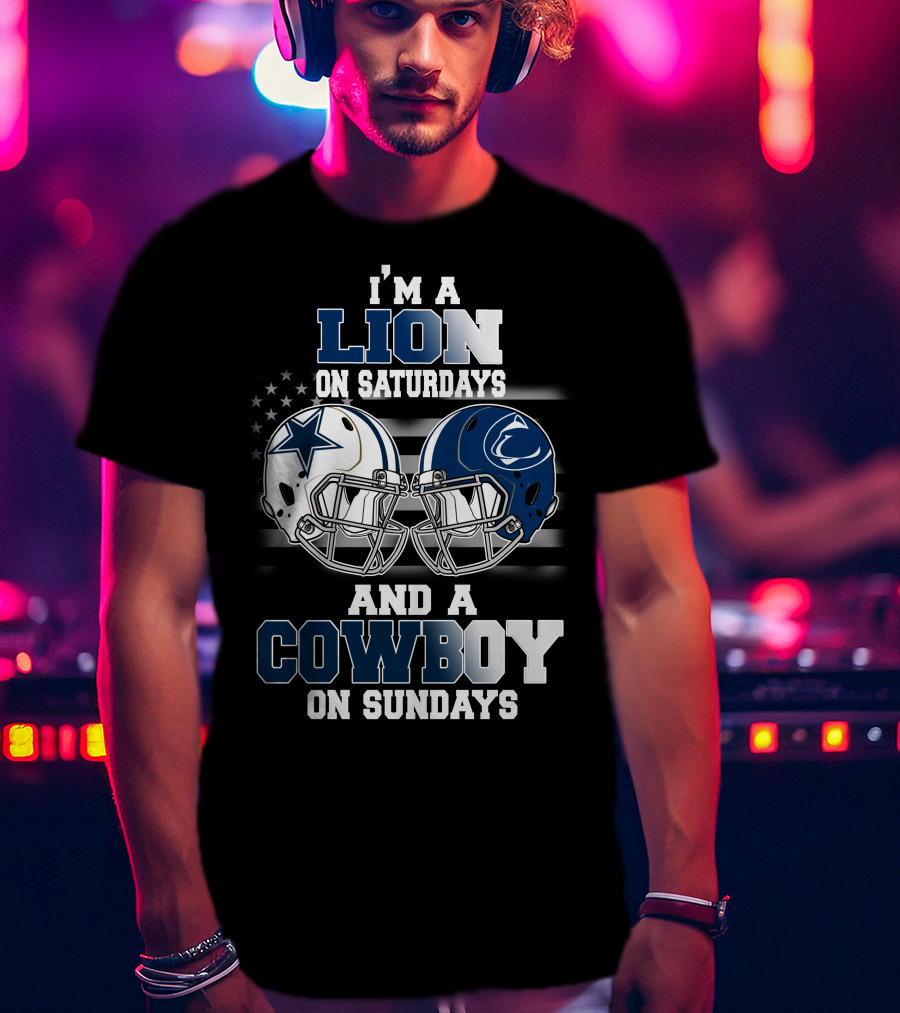 I'm A Lion On Saturdays And A Cowboy On Sundays Football Helmets T-Shirt
