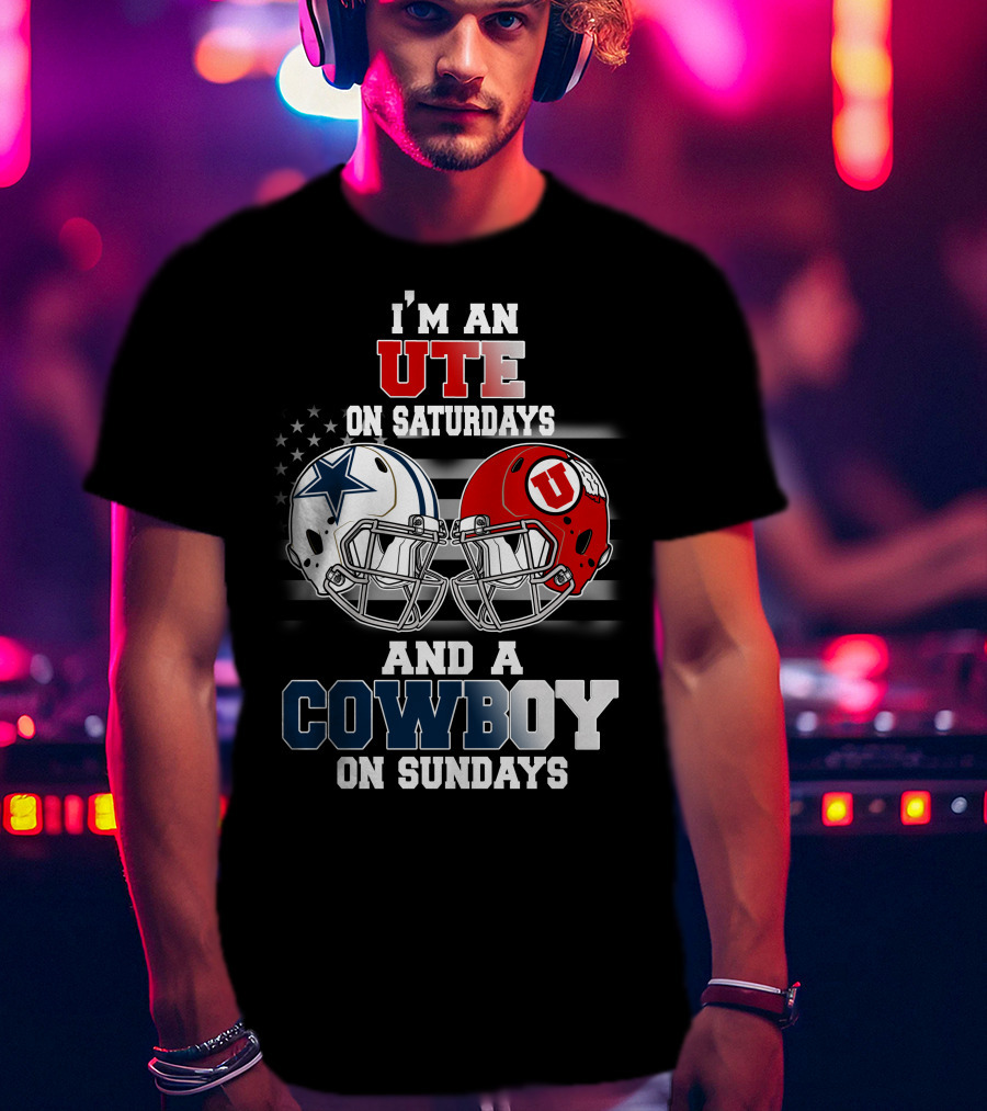 I'm An Ute On Saturdays And A Cowboy On Sundays T-Shirt