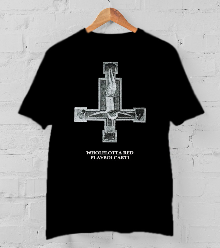 Wholelotta Red Playboi Carti Unknown Figure Cross T-Shirt