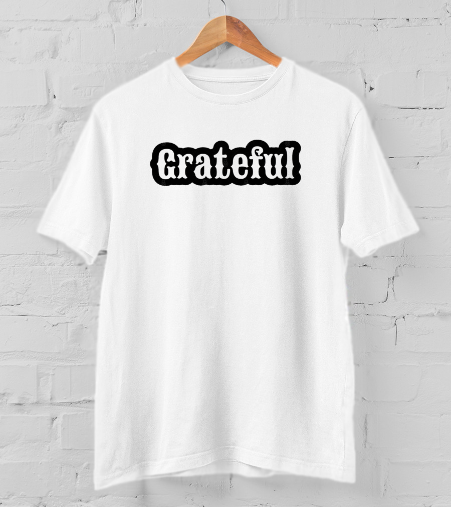 Grateful Heavy White Typography On Black Border T-Shirt