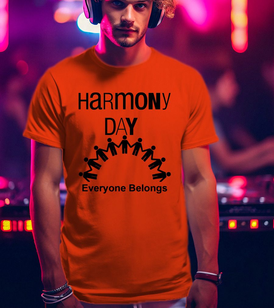 Harmony Day 21 March Everyone Belongs T-Shirt