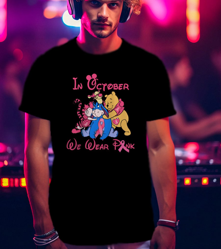In October We Wear Pink Breast Cancer Awareness Characters T-Shirt