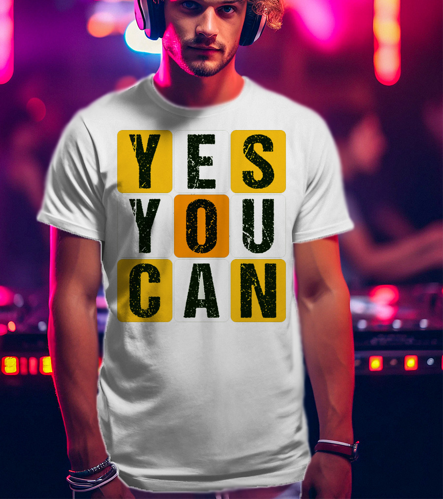 YES YOU CAN Motivation Yellow Orange Black T-Shirt