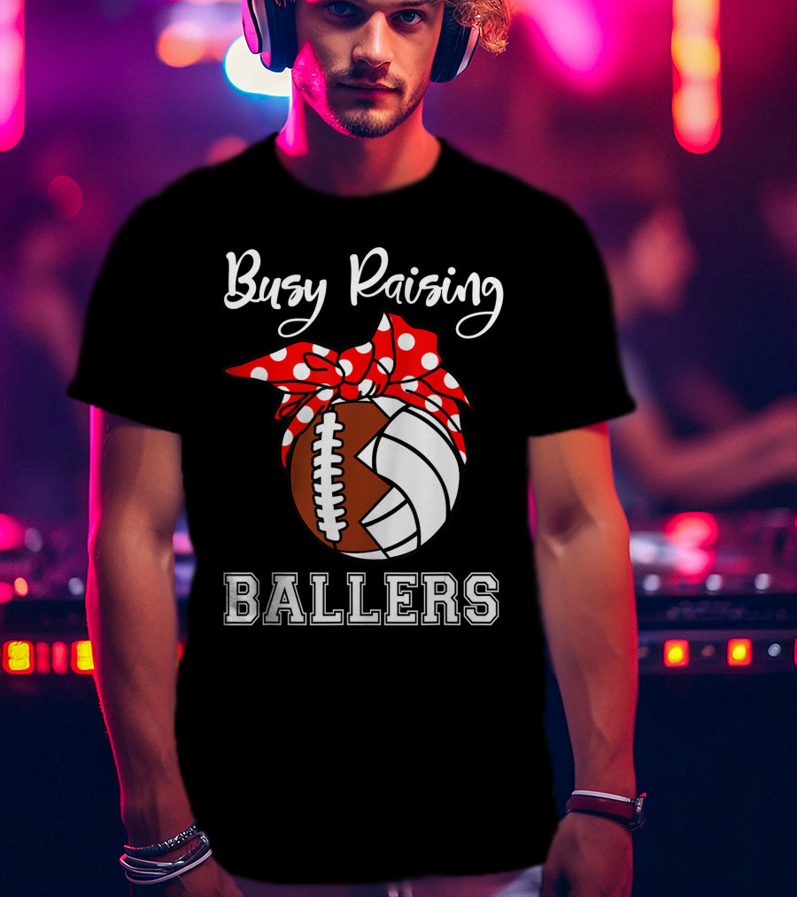 Busy Raising Ballers Football Volleyball Funny Polka Dot Bow T-Shirt