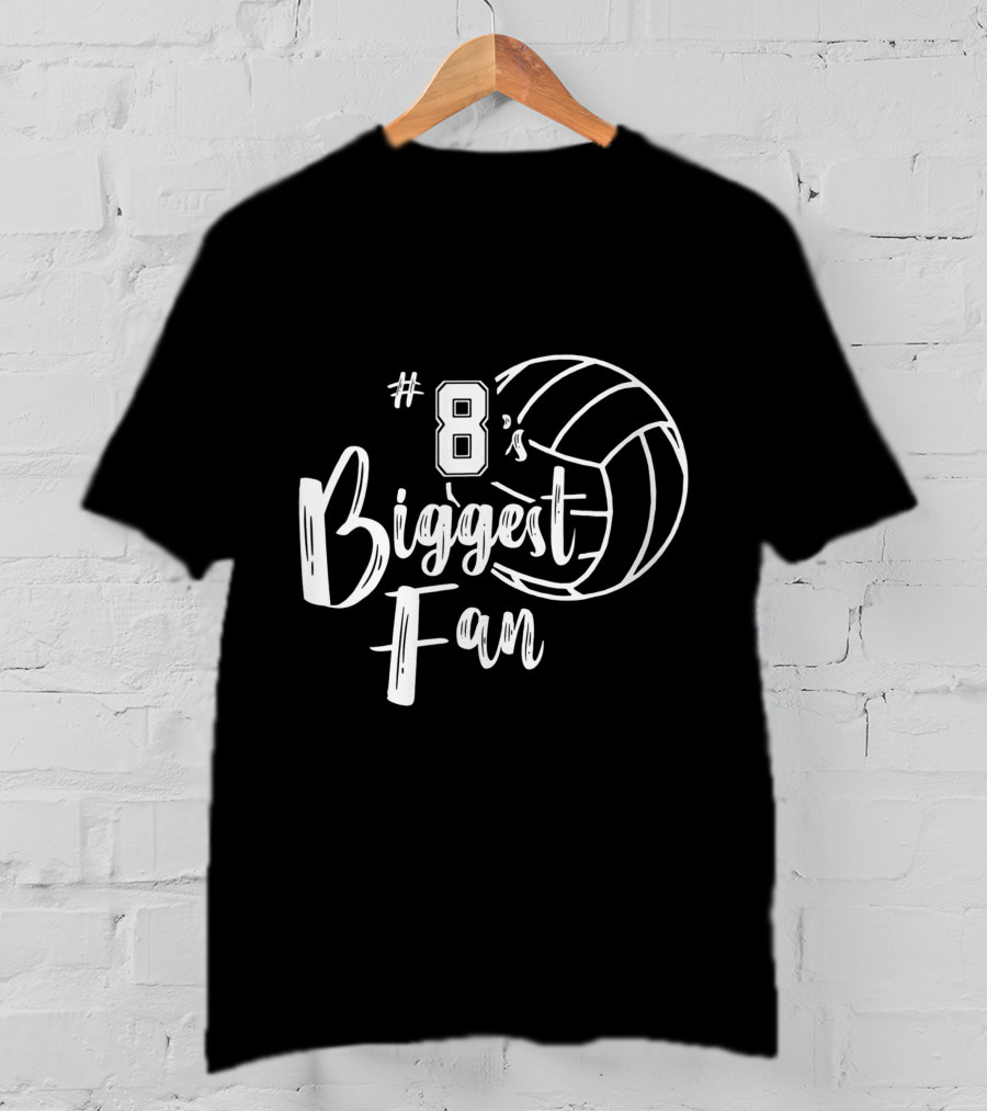 8's Biggest Fan Volleyball Mom Volleyball Dad T-Shirt