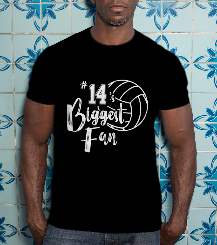 14's Biggest Fan Volleyball Mom Dad T-Shirt