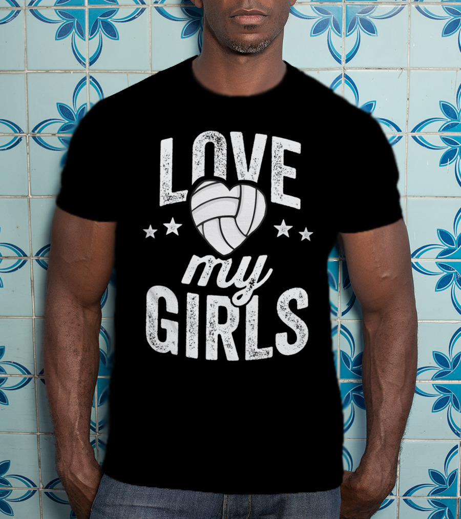 Love My Girls Volleyball Dad Of Player Team Stars Heart T-Shirt