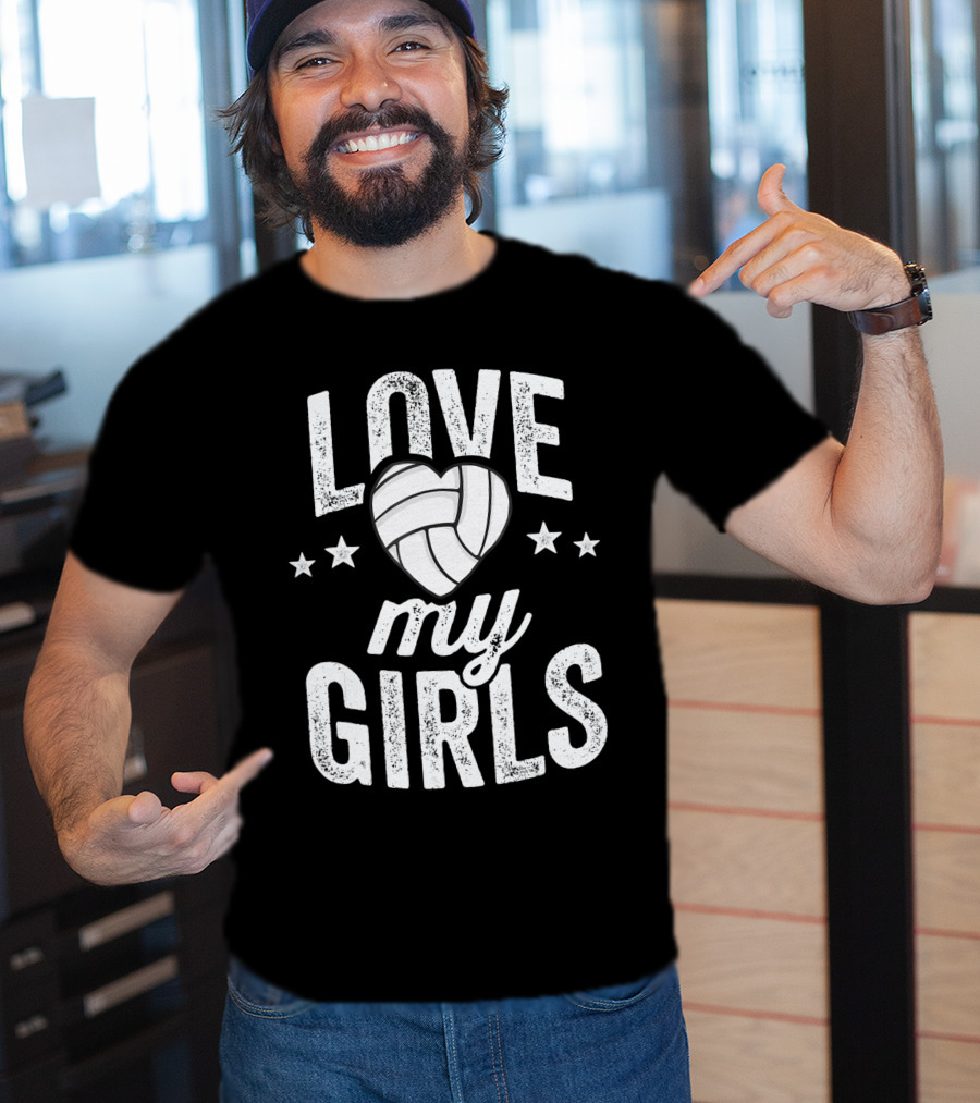 Love My Girls Volleyball Dad Of Player Team Stars Heart T-Shirt
