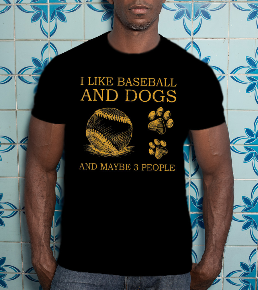 I Like Baseball And Dogs And Maybe 3 People Baseball And Dog Paw Prints T-Shirt