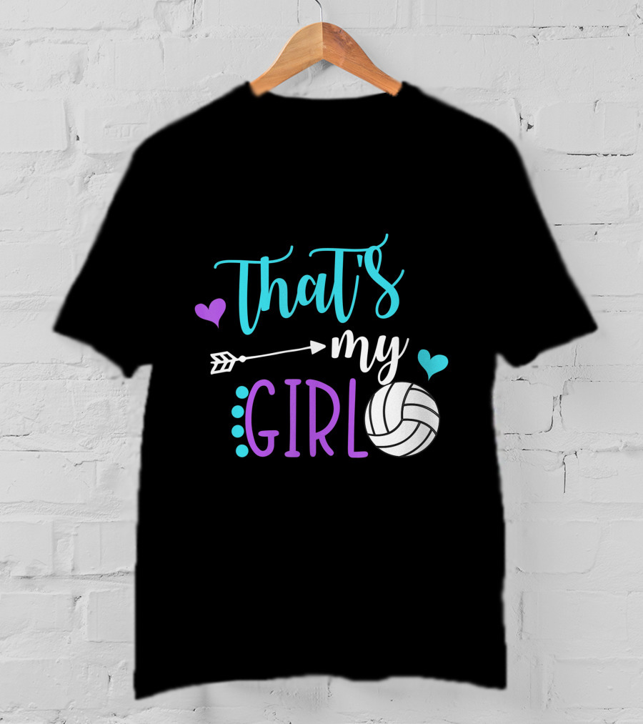 That's My Girl Volleyball Mom Game Day Player T-Shirt