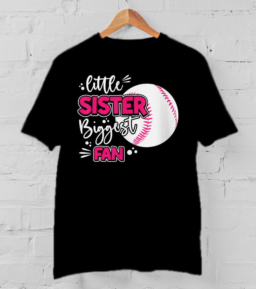Little Sister Biggest Fan Baseball Season For Girl Siblings T-Shirt