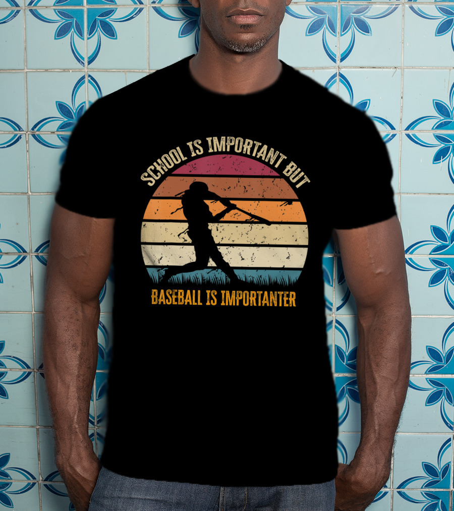 School Is Important But Baseball Is Importanter Retro Sunset Baseball Player T-Shirt