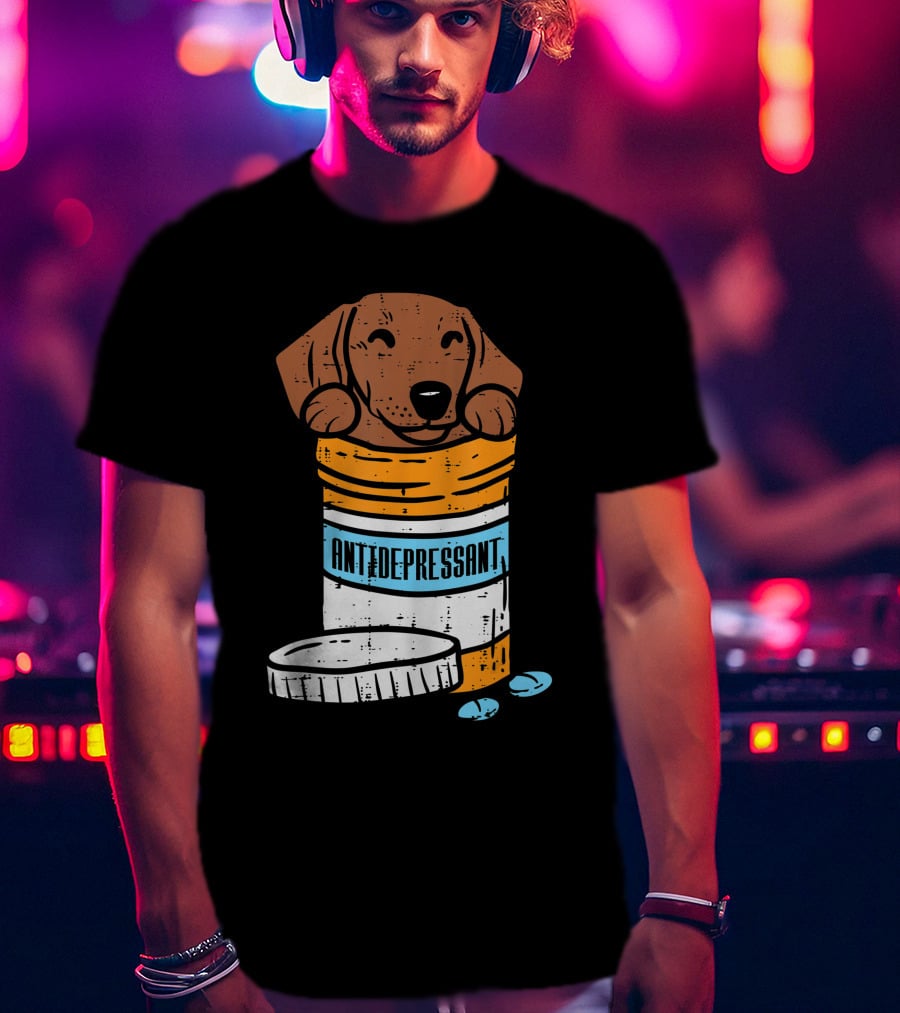 Antidepressant Dachshund Wiener Sausage Dog In Prescription Pill Bottle T-Shirt