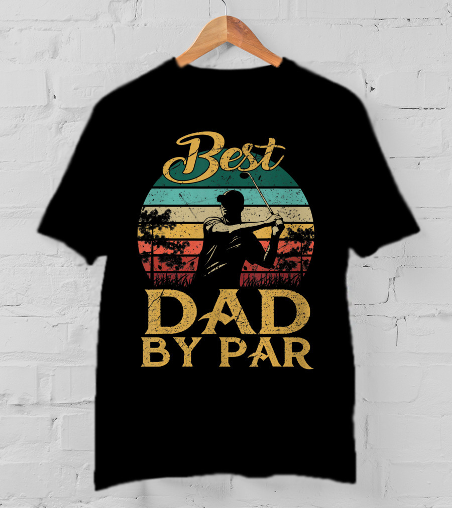 Best Dad By Par Vintage Golf Lover Golfer Retro T-Shirt