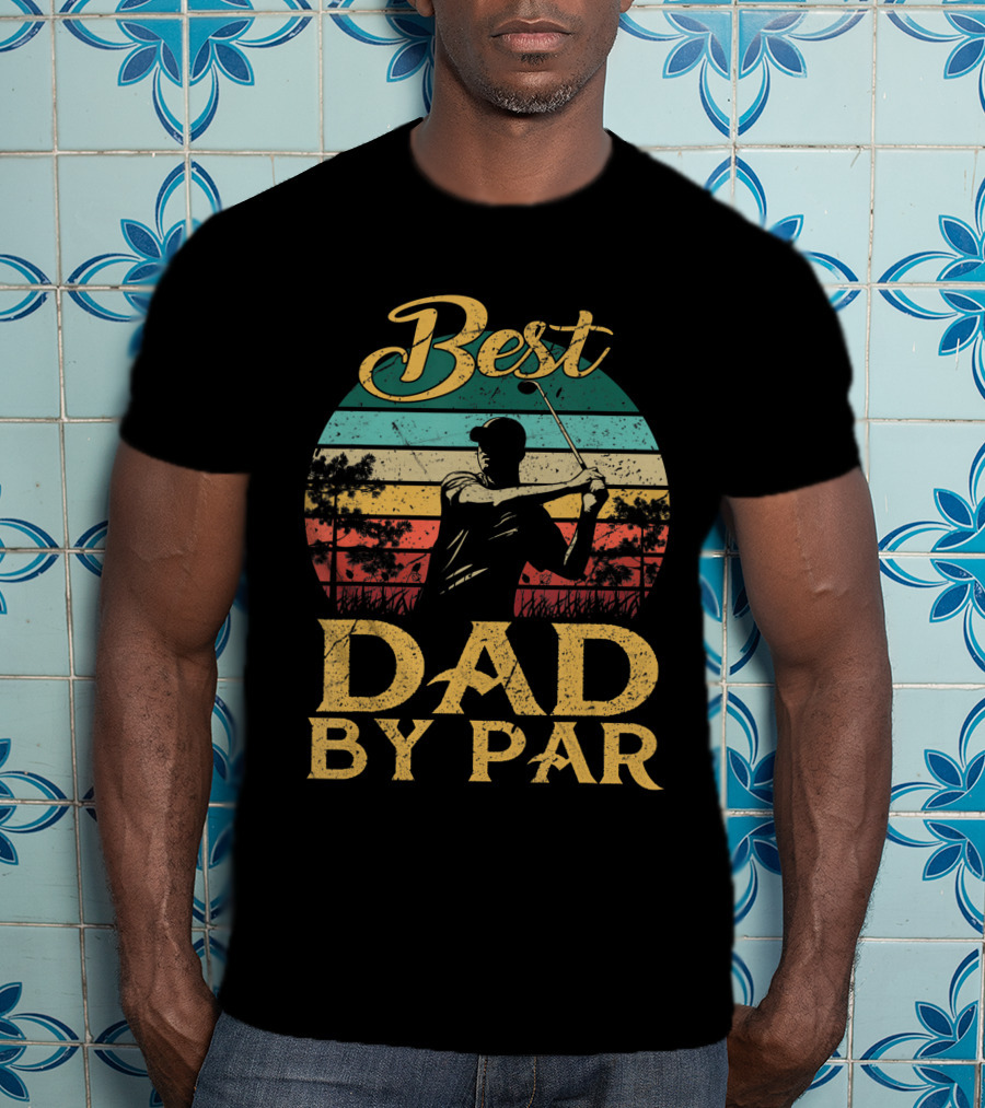 Best Dad By Par Vintage Golf Lover Golfer Retro T-Shirt