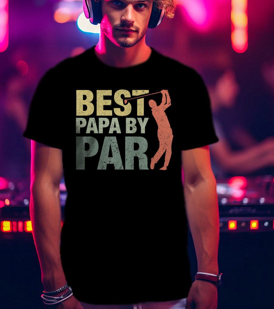 Best Papa By Par Golf Grandpa Swinging T-Shirt