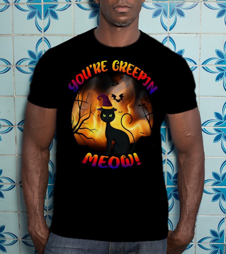 You’re Creepin Meow Halloween Cat Bat Scene T-Shirt