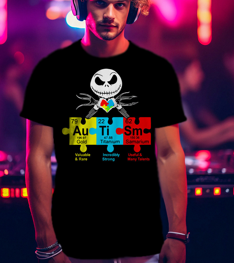 Jack Au Ti Autism Puzzle Heart Valuable Rare Incredibly Strong Useful Talents T-Shirt