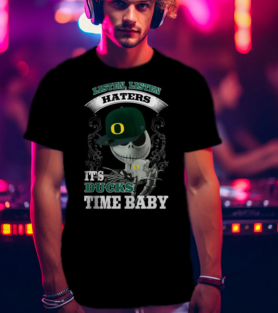 Listen Haters It's Ducks Time Baby Skeleton Wearing Green Baseball Cap With O T-Shirt