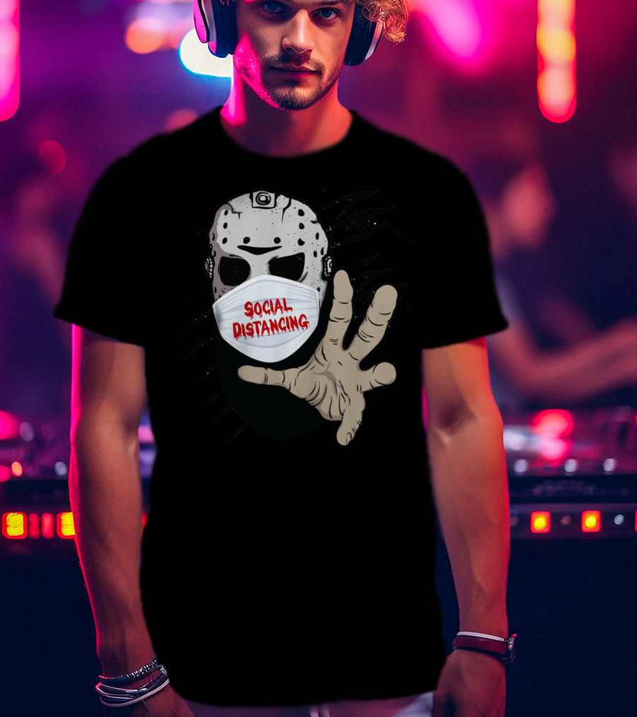 Jason Mask Social Distancing T-Shirt