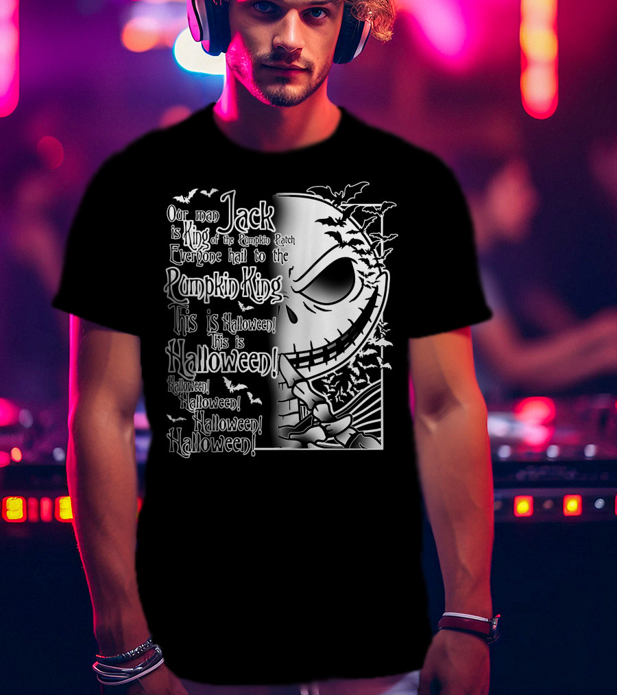 Jack Pumpkin King Halloween This Is Halloween Hail To The King T-Shirt