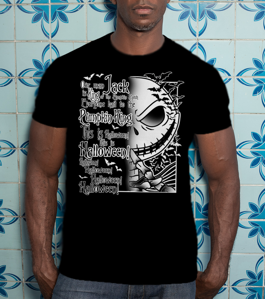 Jack Pumpkin King Halloween This Is Halloween Hail To The King T-Shirt