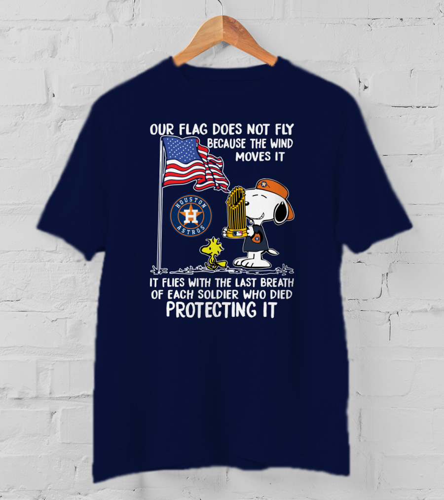Our Flag Does Not Fly Houston Astros Snoop Protecting It T-Shirt