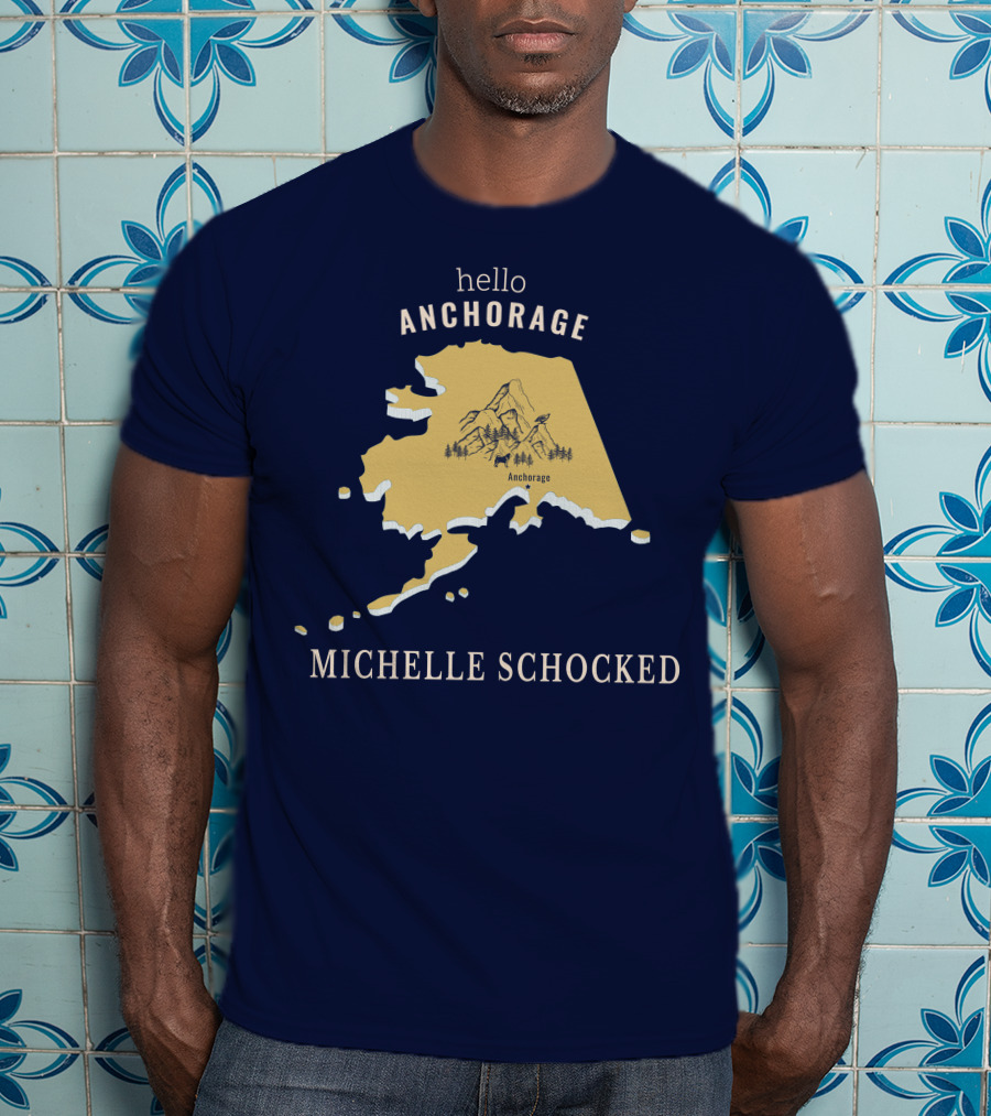 Hello Anchorage Michelle Shocked Alaska Anchorage Map With Mountain T-Shirt