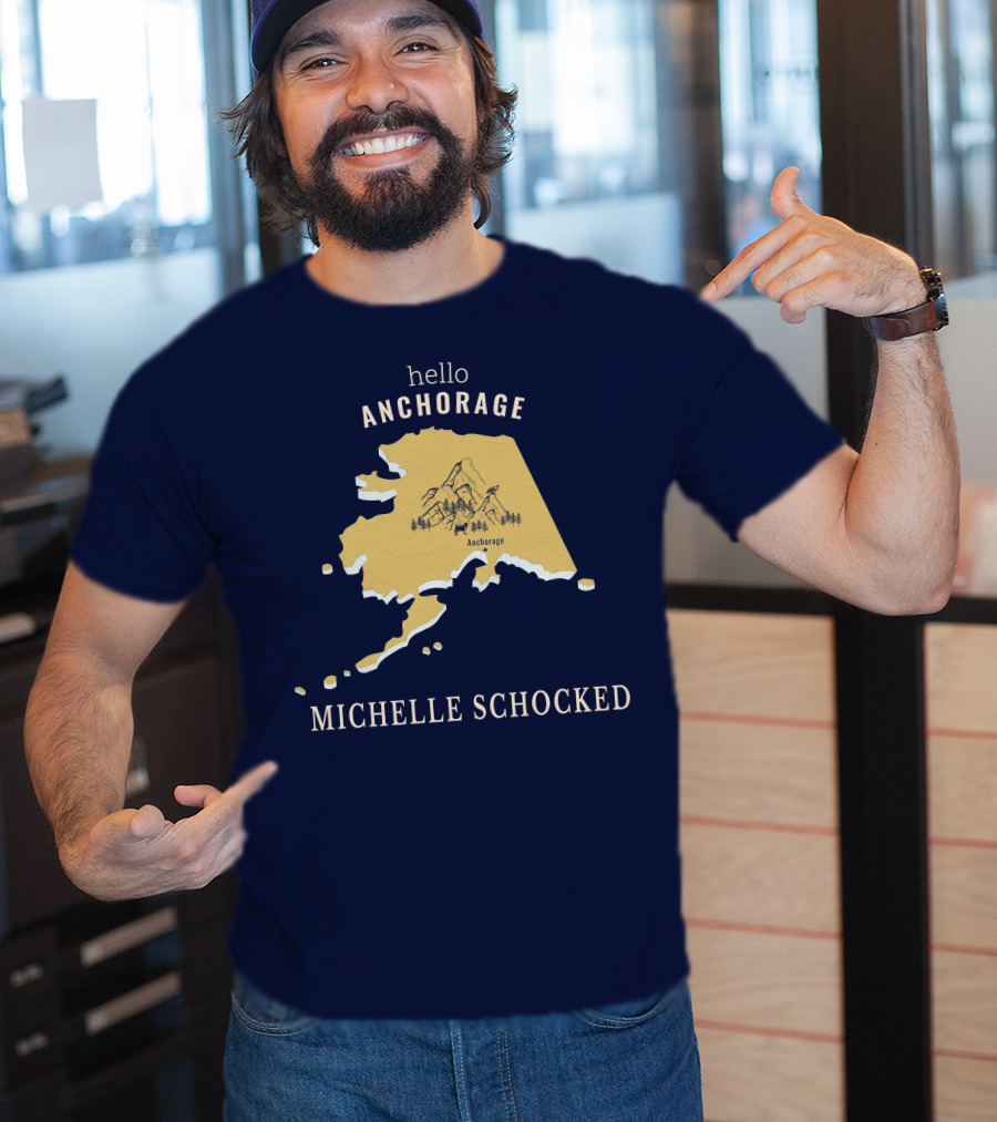 Hello Anchorage Michelle Shocked Alaska Anchorage Map With Mountain T-Shirt