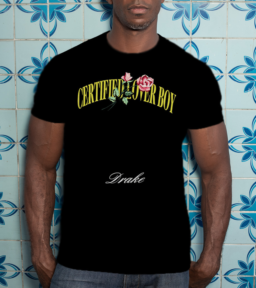 Certified Lover Boy Drake Roses T-Shirt