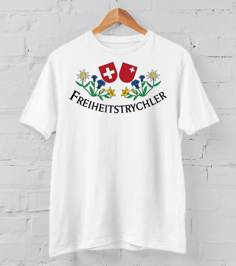 Freiheitstrychler Swiss Flags Edelweiss Flowers Ueli Maurer T-Shirt