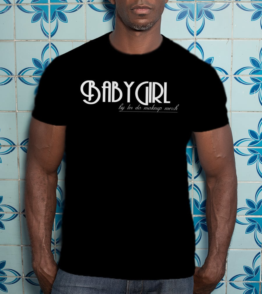 BABYGIRL By Les Do Makeup Merch T-Shirt