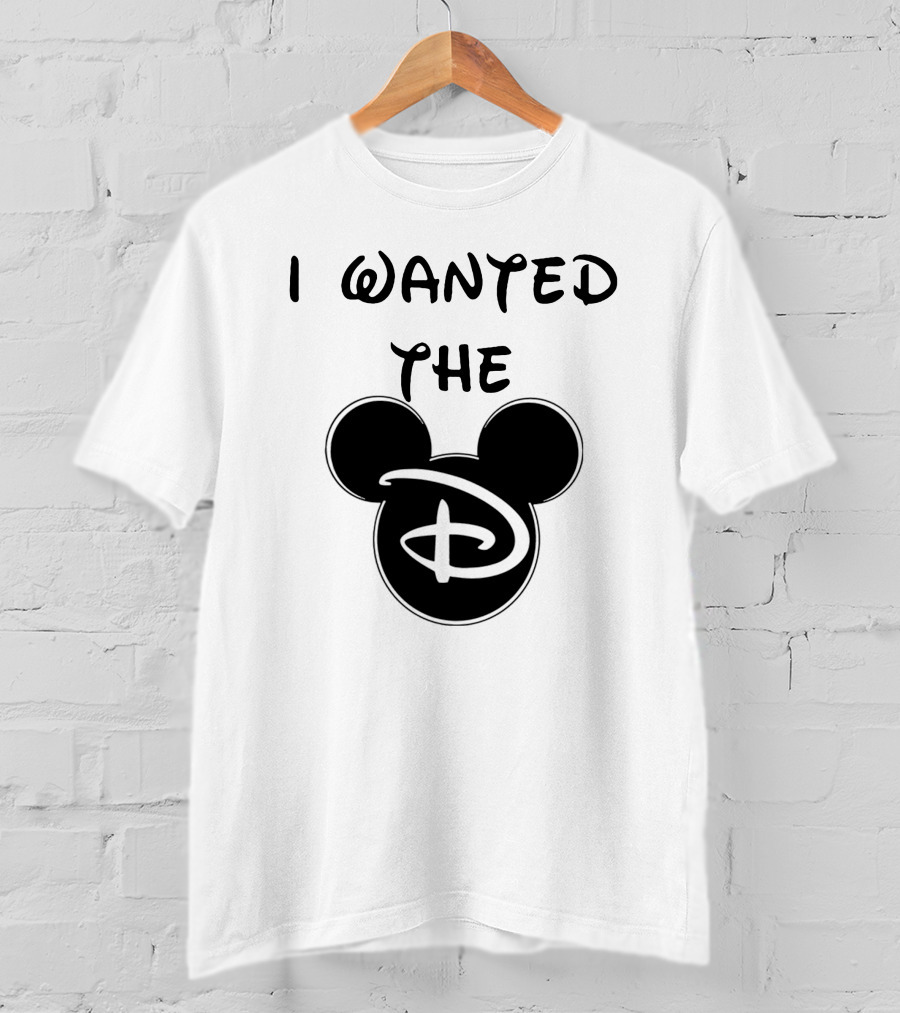 I Wanted The D Disney Mickey Ears T-Shirt