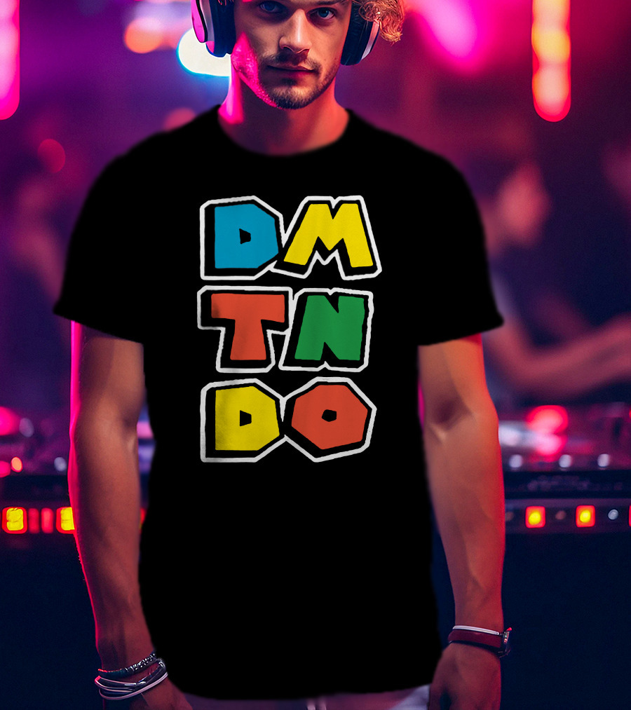 Domtendo Super Dmtndo Dmtndo Dmtndo Dmtndo T-Shirt