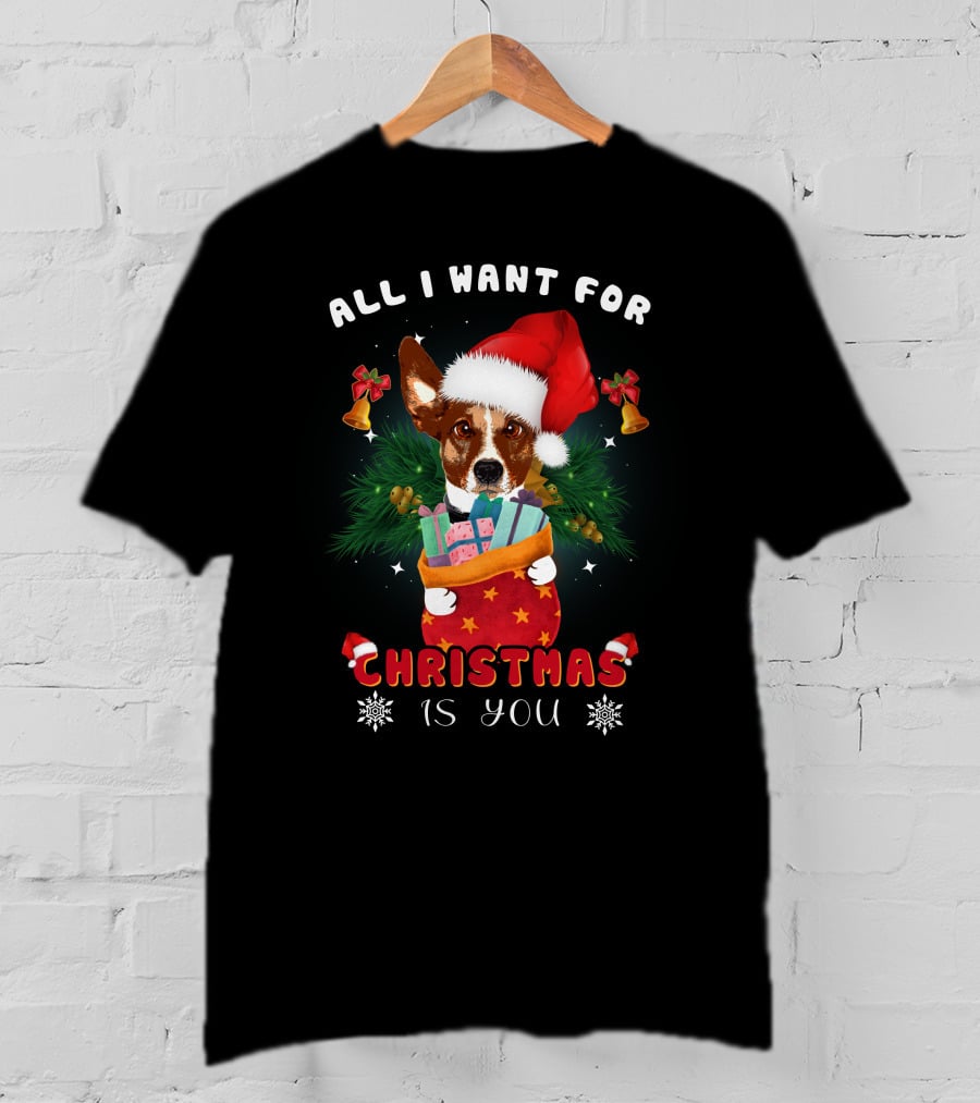 All I Want For Christmas Is You Dog Santa Hat Festive Bells And Gifts T-Shirt