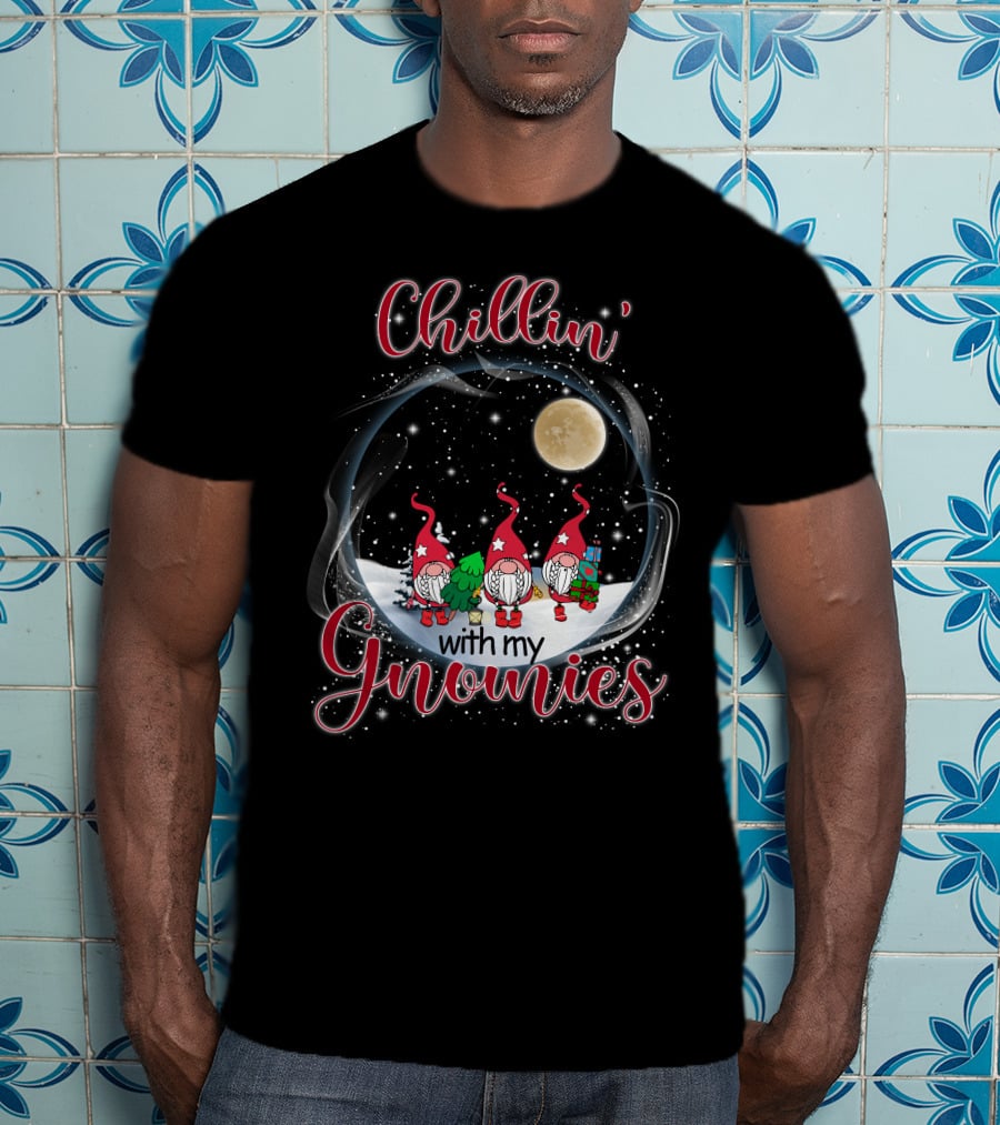 Chillin With My Gnomies Under The Moonlit Snowy Night With Stars T-Shirt