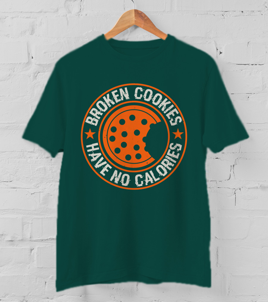 Broken Cookies Have No Calories Round Emblem With Stars And Cookie Bite T-Shirt