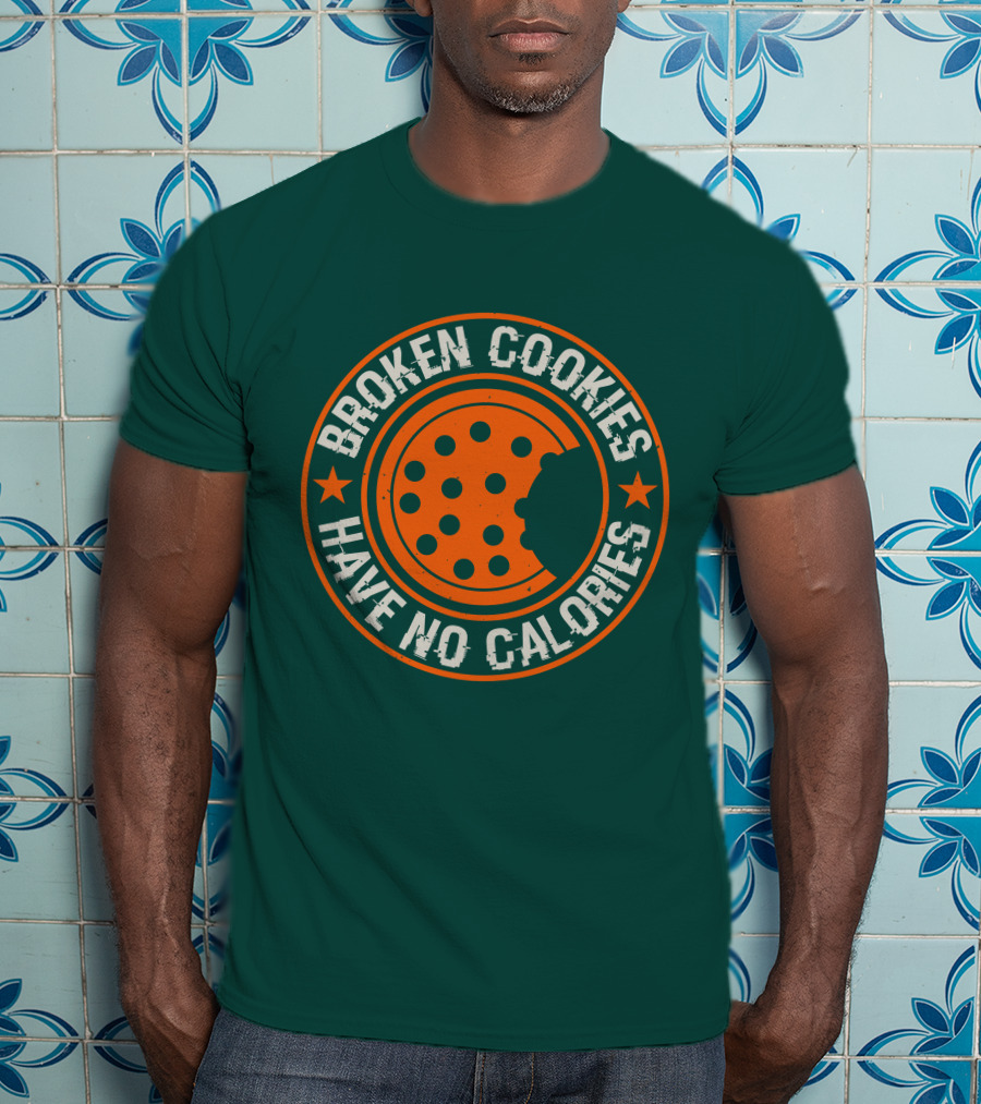 Broken Cookies Have No Calories Round Emblem With Stars And Cookie Bite T-Shirt